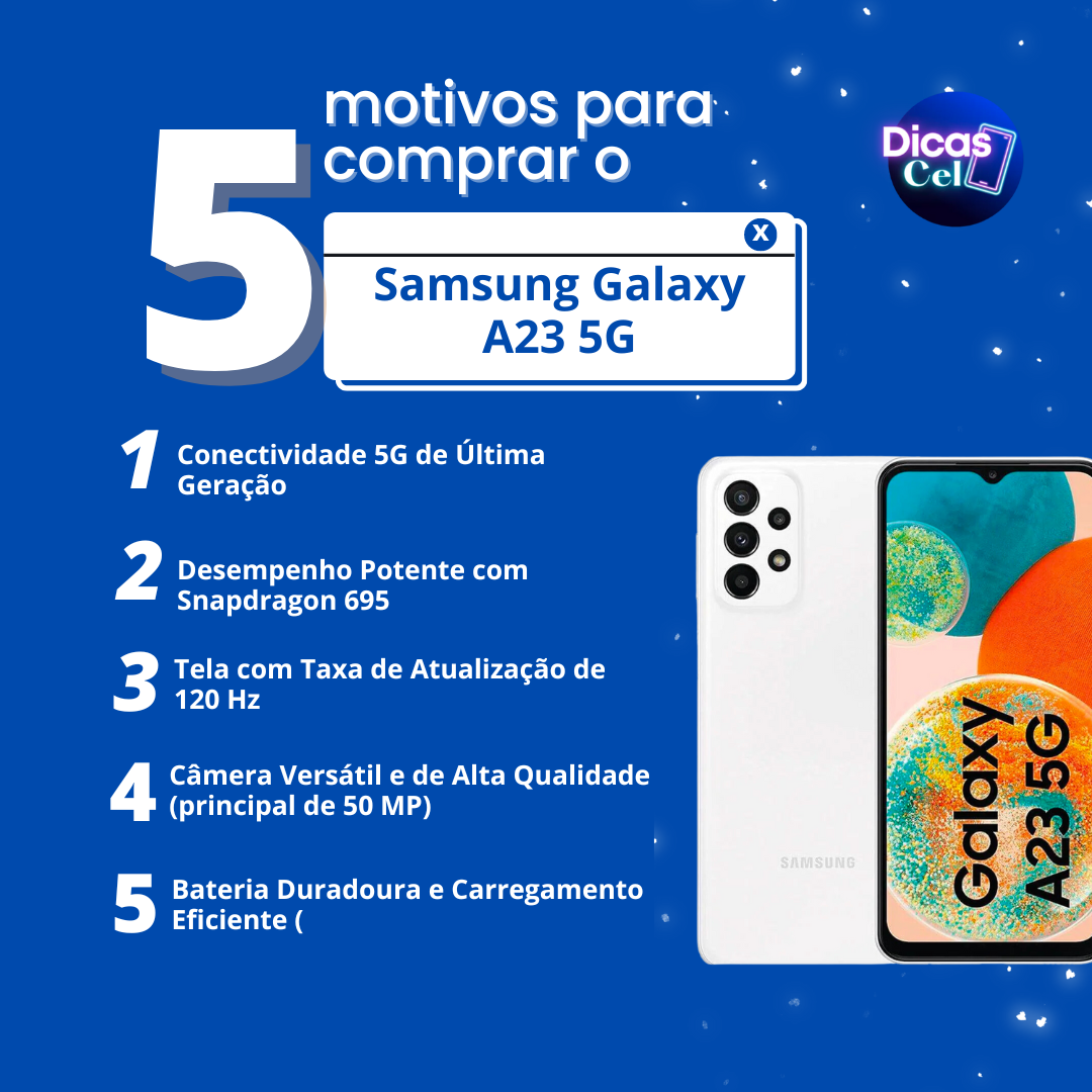 5 motivos para comprar Galaxy A23