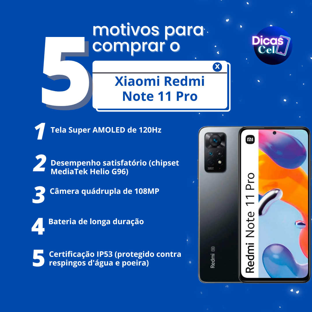 5 motivos para comprar Redmi Note 11 Pro